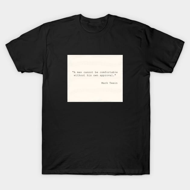 Famous Quotes Collection 5 T-Shirt by ALifeSavored